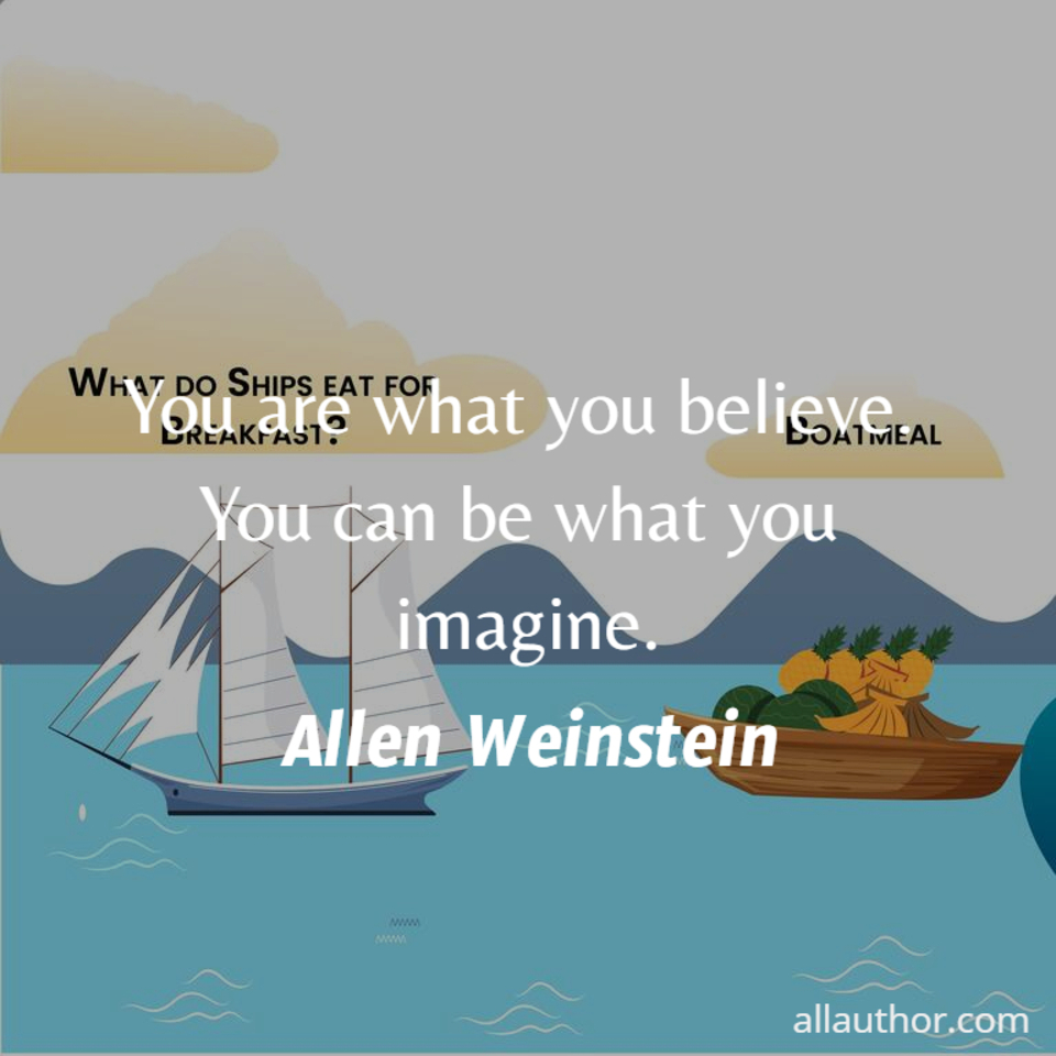 1730921955044-you-are-what-you-believe--you-can-be-what-you-imagine-.jpg