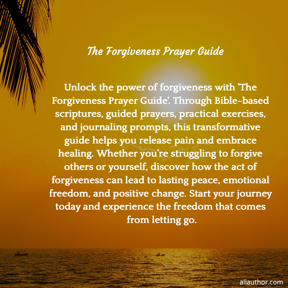 1737682688717--unlock-the-power-of-forgiveness-with-the-forgiveness-prayer-guide--through-bible.jpg