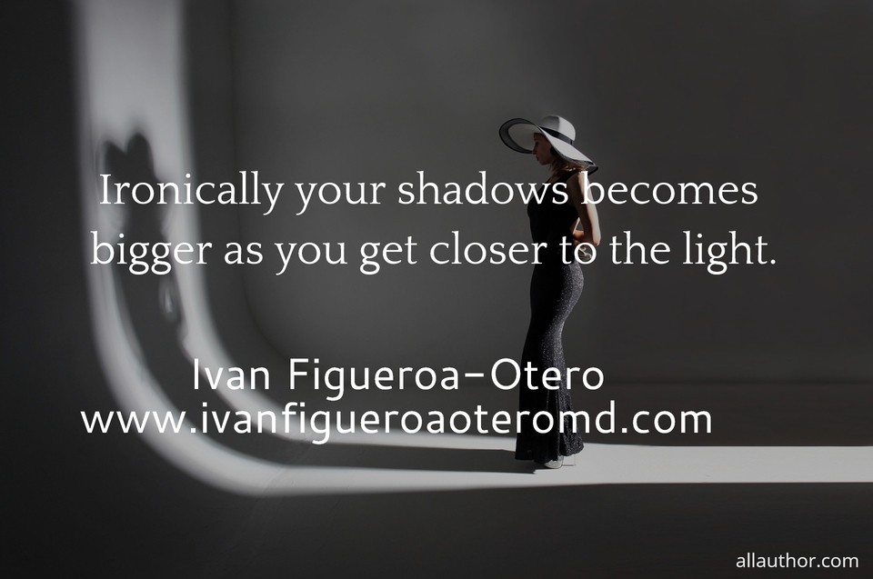 1746473475519-ironically-your-shadows-becomes-bigger-as-you-get-closer-to-the-light-.jpg