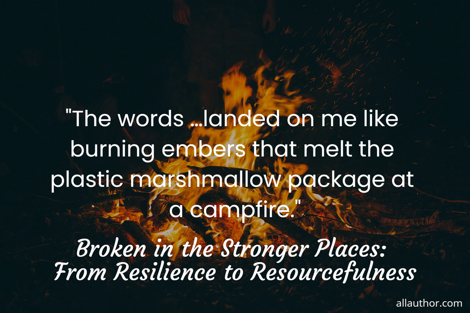 1757537630728--the-words-landed-on-me-like-burning-embers-that-melt-the-plastic-marshmallow-package.jpg