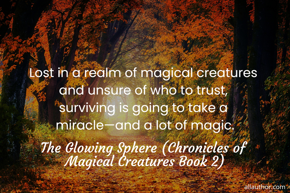 1788799204103--lost-in-a-realm-of-magical-creatures-and-unsure-of-who-to-trust-surviving-is-going-to.jpg