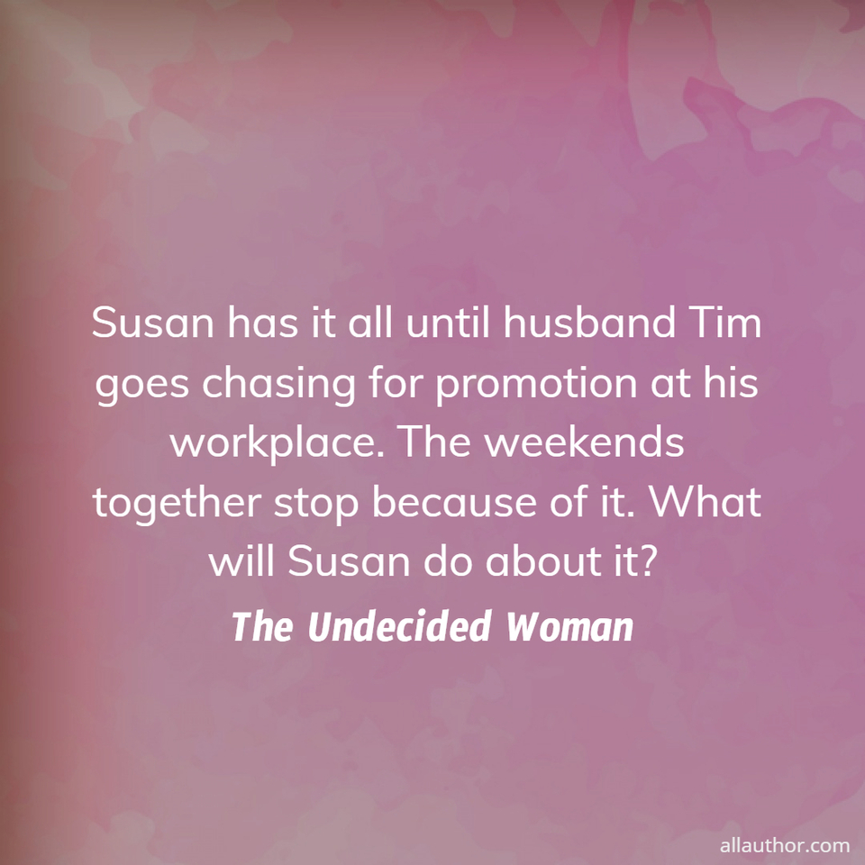 1790340500332--susan-has-it-all-until-husband-tim-goes-chasing-for-promotion-at-his-workplace--the.jpg
