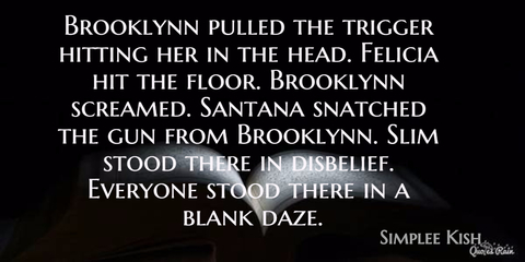 1453953076071-brooklynn-pulled-the-trigger-hitting-her-in-the-head-felicia-hit-the-floor-brooklynn.jpg