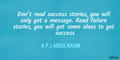 dont read success stories you will only get a message read failure stories you will...