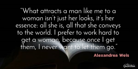 what attracts a man like me to a woman isnt just her looks its her essence all...