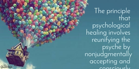 the principle that psychological healing involves reunifying the psyche by...