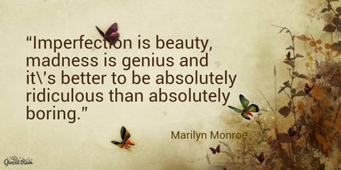 1473305066843-imperfection-is-beauty-madness-is-genius-and-its-better-to-be-absolutely.jpg