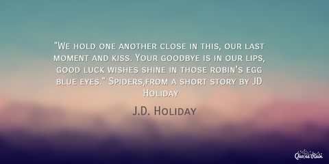 1482350563939-we-hold-one-another-close-in-this-our-last-moment-and-kiss-your-goodbye-is-in-our.jpg