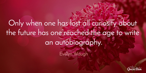 only when one has lost all curiosity about the future has one reached the age to write an...