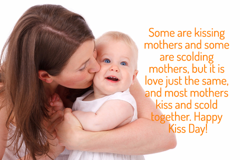 some are kissing mothers and some are scolding mothers but it is love just the same and...