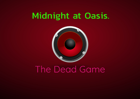 midnight at oasis...