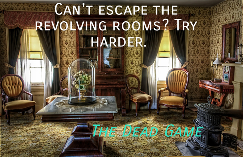 cant escape the revolving rooms try harder...