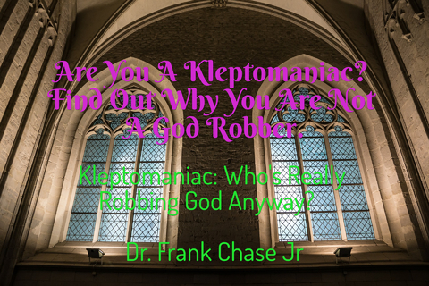 are you a kleptomaniac find out why you are not a god robber...