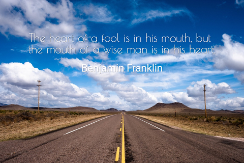 the heart of a fool is in his mouth but the mouth of a wise man is in his heart...