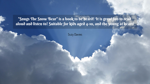 snugs the snow bear is a book to be heard it is great fun to read aloud and listen...