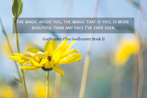 the magic inside you the magic that is you is more beautiful than any face ive ever...