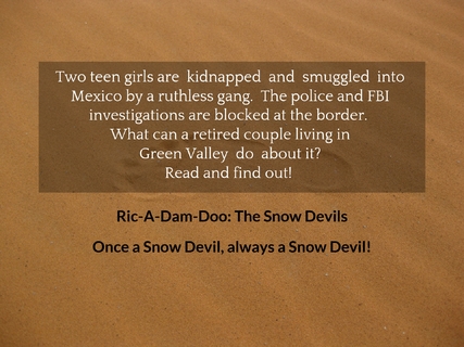 when two teen girls are kidnapped and smuggled into mexico the police and fbi...