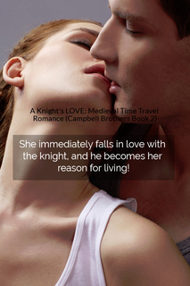 she immediately falls in love with the knight and he becomes her reason for living...