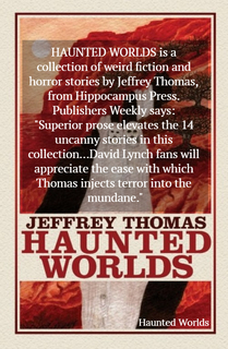 1521344108236-haunted-worlds-is-a-collection-of-weird-fiction-and-horror-stories-by-jeffrey-thomas.jpg