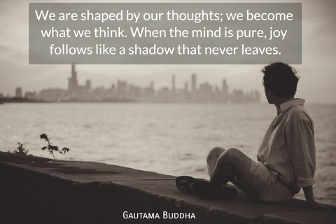 we are shaped by our thoughts we become what we think when the mind is pure joy...
