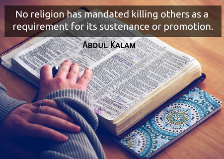 no religion has mandated killing others as a requirement for its sustenance or promotion...