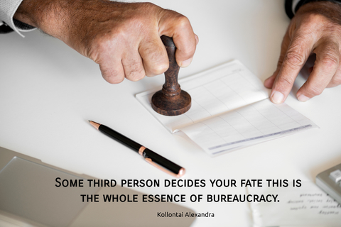 some third person decides your fate this is the whole essence of bureaucracy...