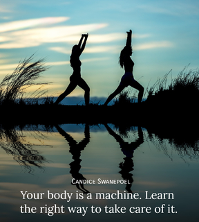 your body is a machine learn the right way to take care of it...