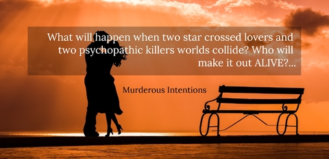 what will happen when two star crossed lovers and two psychopathic killers worlds...