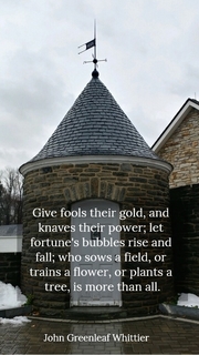 give fools their gold and knaves their power let fortunes bubbles rise and fall who...