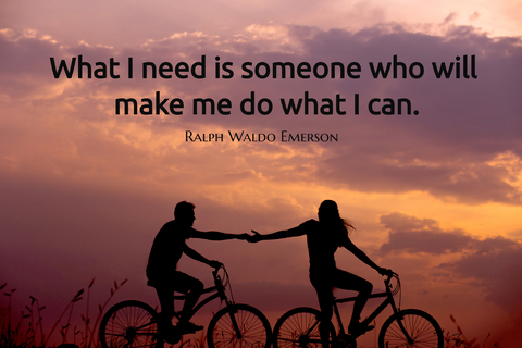 what i need is someone who will make me do what i can...