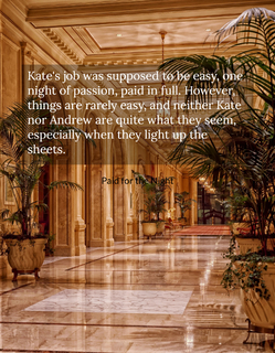 kates job was supposed to be easy one night of passion paid in full however things...