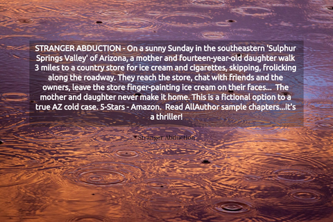 stranger abduction on a sunny sunday in the southeastern sulphur springs valley of...