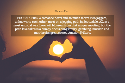 phoenix fire a romance novel and so much more two joggers unknown to each other meet...