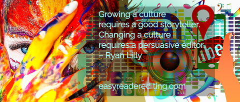 growing a culture requires a good storyteller changing a culture requires a persuasive...