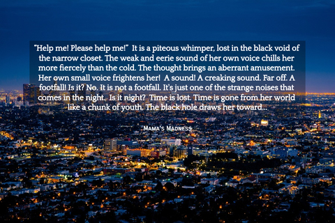 help me please help me it is a piteous whimper lost in the black void of the...