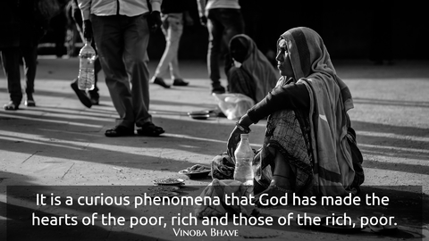 it is a curious phenomena that god has made the hearts of the poor rich and those of the...