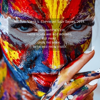 me too verse 4 copyright suzy davies 2019 in imaginations eye these scars are...
