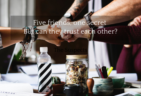 five friends one secret but can they trust each other...