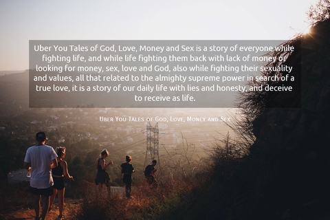 1559224685740-uber-you-tales-of-god-love-money-and-sex-is-a-story-of-everyone-while-fighting-life.jpg