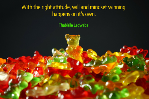 with the right attitude will and mindset winning happens on its own...