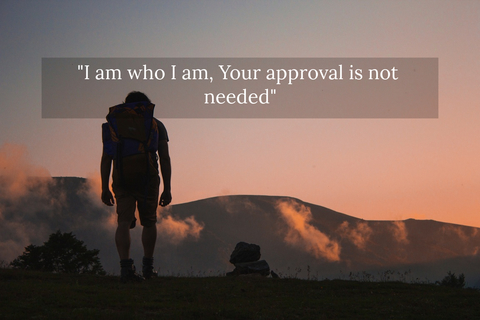 i am who i am your approval is not needed...