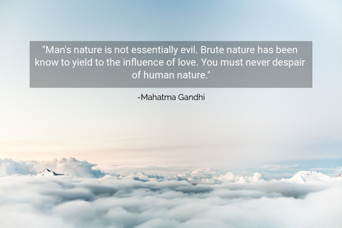 mans nature is not essentially evil brute nature has been know to yield to the...