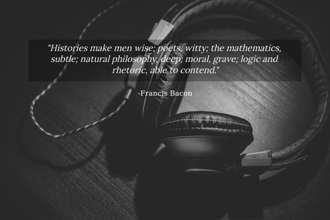 histories make men wise poets witty the mathematics subtle natural philosophy deep...