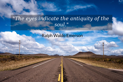 the eyes indicate the antiquity of the soul...