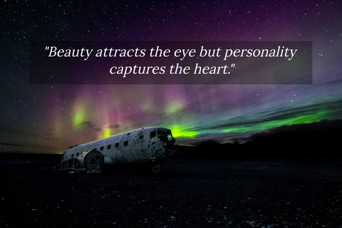 beauty attracts the eye but personality captures the heart...