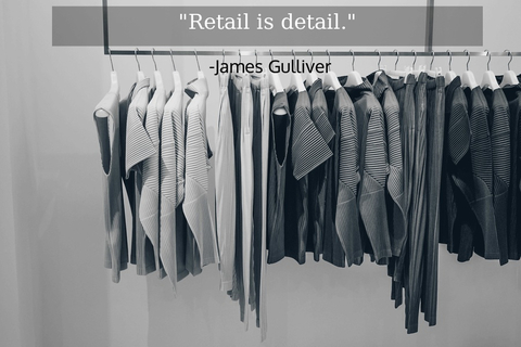 retail is detail...