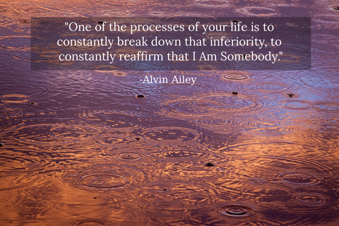 one of the processes of your life is to constantly break down that inferiority to...