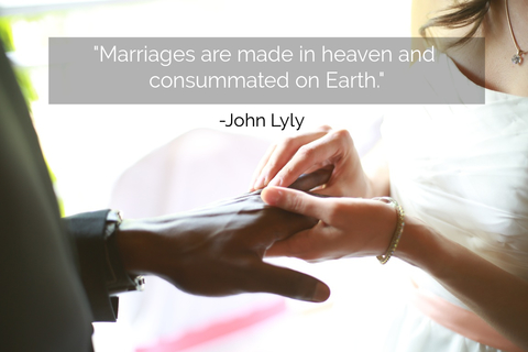 marriages are made in heaven and consummated on earth...