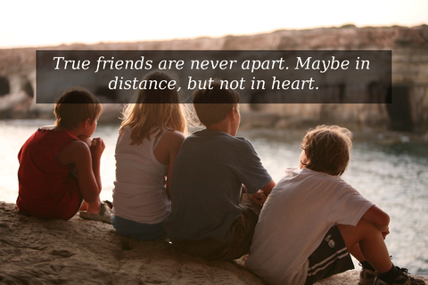 true friends are never apart maybe in distance but not in heart...