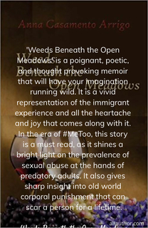 weeds beneath the open meadows is a poignant poetic and thought provoking memoir...